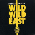 the album cover for Dubioza Kolektiv - Wild Wild East