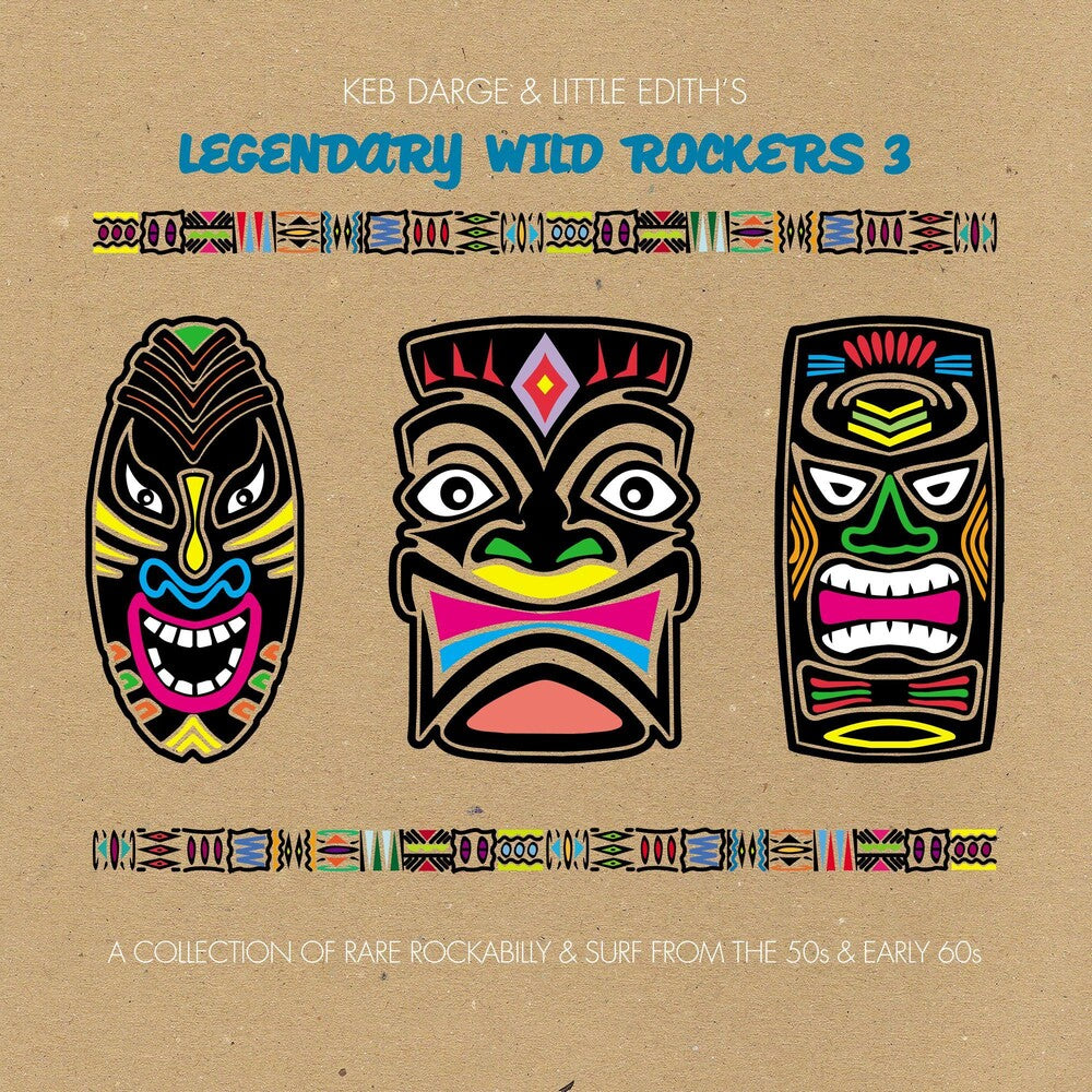 the album cover for Keb Darge & Little Ediths Legendary Wild Rockers - Legendary Wild Rockers 3