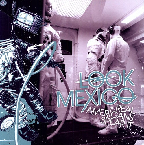 the album cover for Look Mexico - Real Americans Spear It [Download Included] [Colored Vinyl]