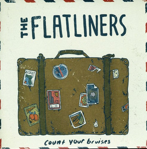 the album cover for The Flatliners - Count Your Bruises