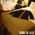 the album cover for The V-Roys - Sooner or Later