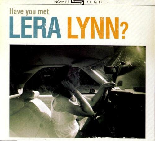 the album cover for Lera Lynn - Have You Met Lera Lynn? [Recycled Cardboard Sleeve]