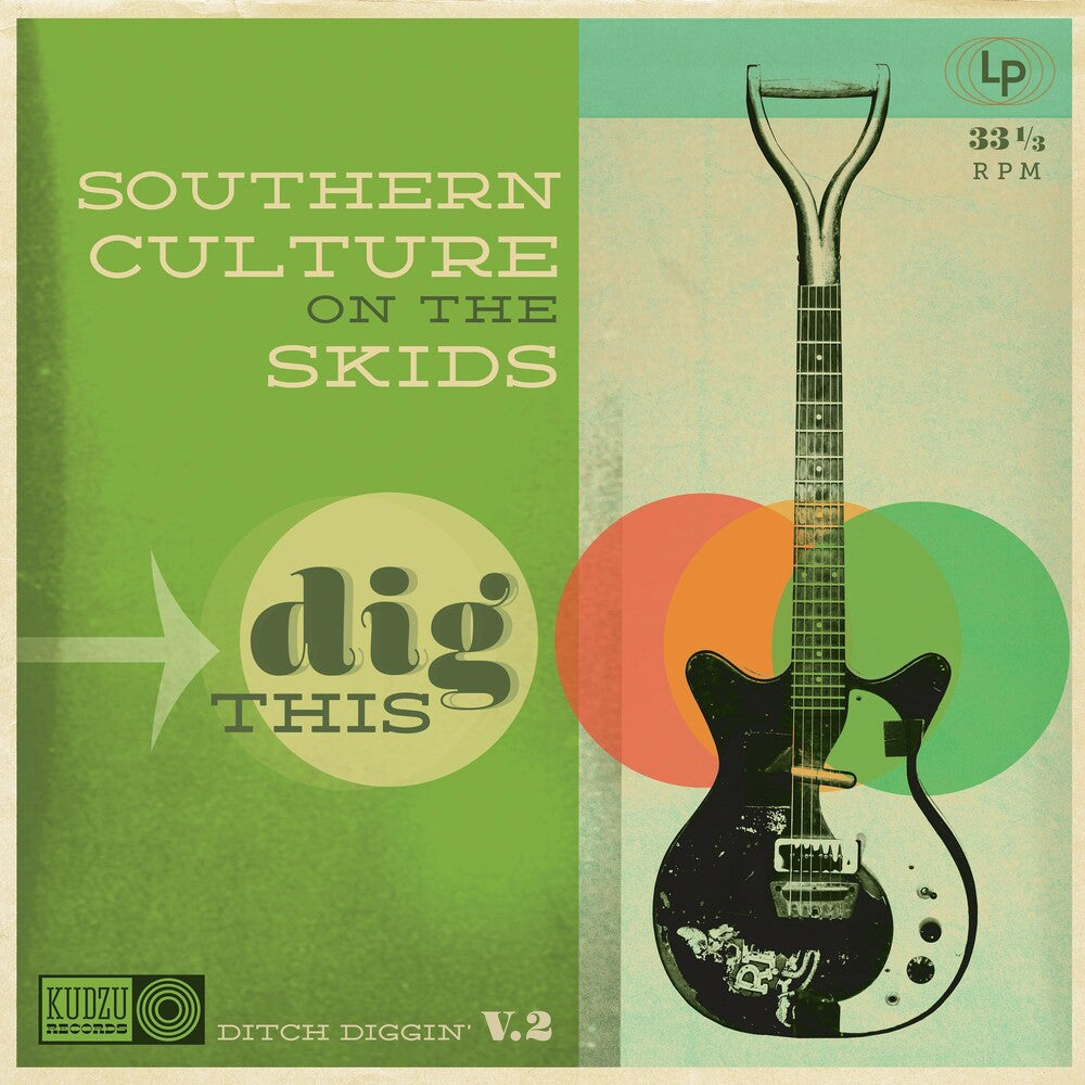 the album cover for Southern Culture On The Skids - Dig This