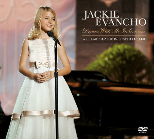 the album cover for Jackie Evancho - Dream With Me In Concert