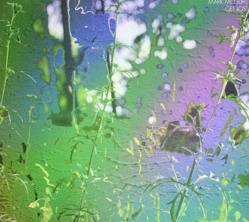 the album cover for Mark Mcguire - Get Lost