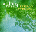 the album cover for Arthur Russell - Let's Go Swimming