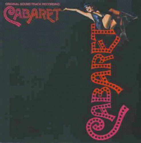 the album cover for Original Soundtrack - Cabaret (Original Soundtrack)