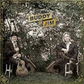 the album cover for Buddy Miller - Buddy & Jim [Vinyl]