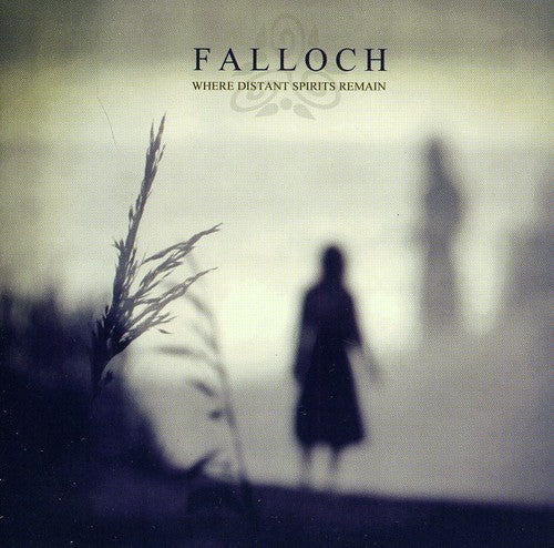 the album cover for Falloch - Where Distant Spirits Remain