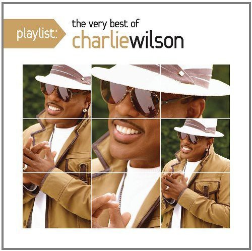 the album cover for Charlie Wilson - Playlist: The Very Best Of Charlie Wilso