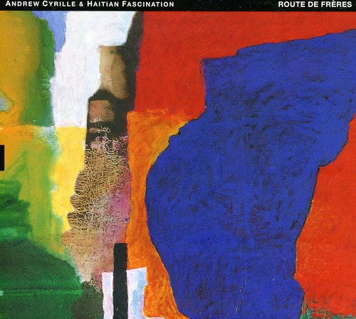 the album cover for Andrew Cyrille & Hatian Fascination - Route de Freres