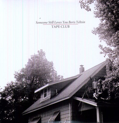 the album cover for Someone Still Loves You Boris Yeltsin - Tape Club (Mpdl) [180 Gram]
