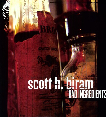 the album cover for Scott H. Biram - Bad Ingredients [Vinyl]