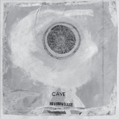 the album cover for Cave - Neverendless