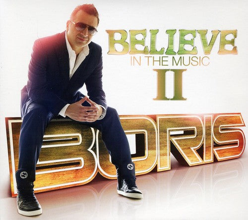 the album cover for Boris - Believe In The Music Ii