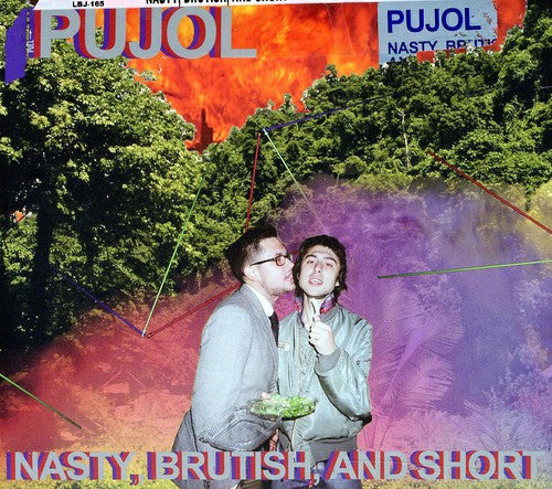 the album cover for PUJOL - Nasty, Brutish, and Short