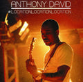 the album cover for Anthony David - Location Location Location