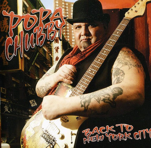 the album cover for Popa Chubby - Back to New York City