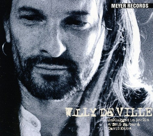 the album cover for Willy Deville - Unplugged in Berlin