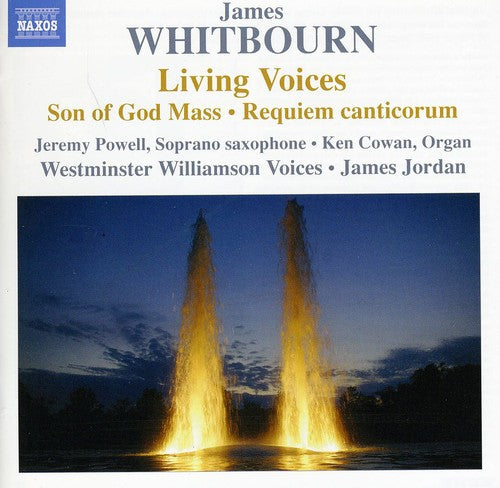 the album cover for Westminster Williamson Voices - Living Voices & Other Choral Works