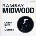 the album cover for Ramsay Midwood - Larry Buys a Lighter