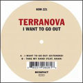 the album cover for Terranova - I Want To Go Out