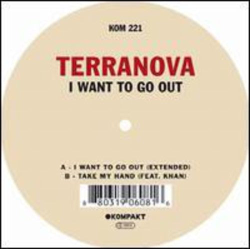 the album cover for Terranova - I Want To Go Out