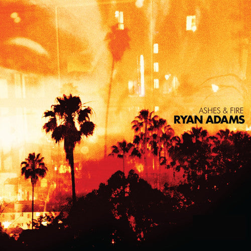 the album cover for Ryan Adams - Ashes and Fire