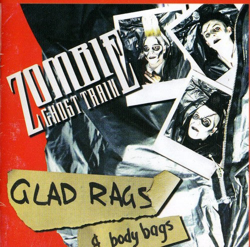 the album cover for Zombie Ghost Train - Glad Rags & Body Bags