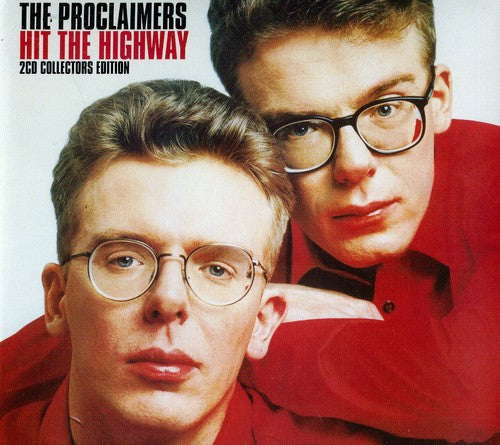the album cover for The Proclaimers - Hit The Highway: Expanded Edition [Import]