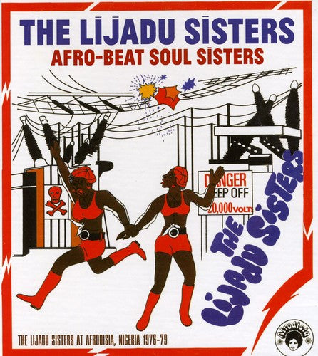 the album cover for Lijadu Sisters - Afro-Beat Soul Sisters: The Lijadu Sisters At Afro [Import]