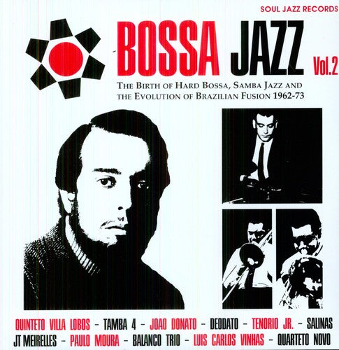 the album cover for Bossa Jazz Birth Of Hard Bossa Samba Jazz & The - Bossa Jazz Vol. 2: Birth of Hard Bossa Jazz '62-73