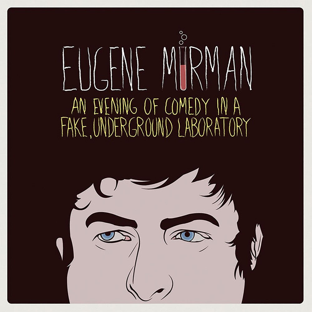 the album cover for Eugene Mirman - An Evening Of Comedy In A Fake, Underground Laboratory