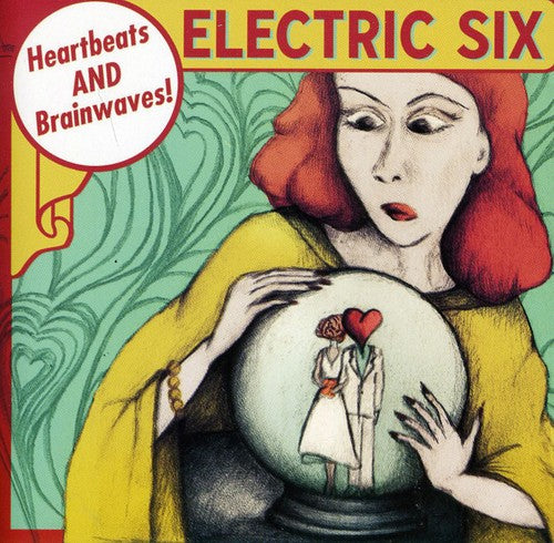 the album cover for Electric Six - Heartbeats and Brainwaves