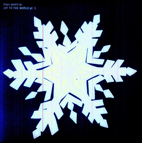 the album cover for Pink Martini - Joy To The World [Pt.1]
