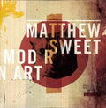 the album cover for Matthew Sweet - Modern Art