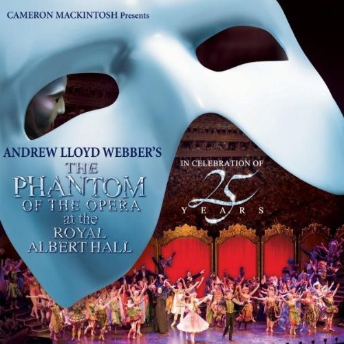 the album cover for Cast Recording - Phantom of the Opera at the Royal Albert Hall