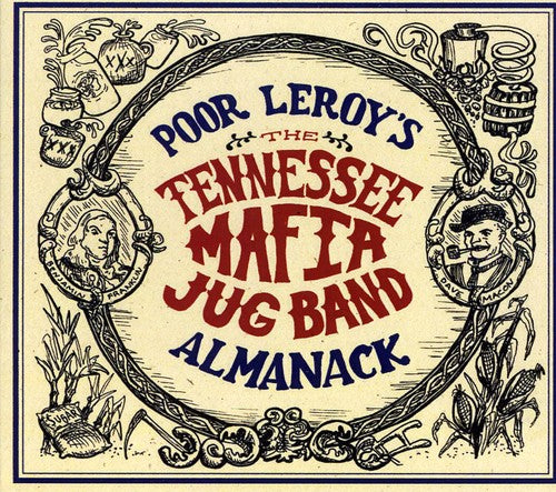 the album cover for Tennessee Mafia Jug Band - Poor Leroy's Almanack
