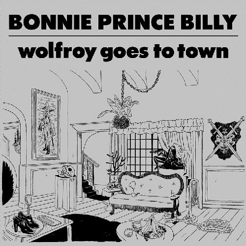 the album cover for Bonnie 'Prince' Billy - Wolfroy Goes to Town