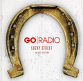the album cover for Go Radio - Lucky Street