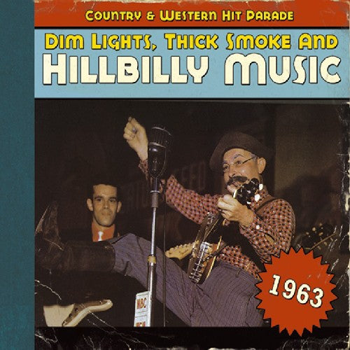 the album cover for Dim Lights Thick Smoke & Hillbilly Music Country - 1963-Dim Lights Thick Smoke & Hilbilly Music Count [Import]
