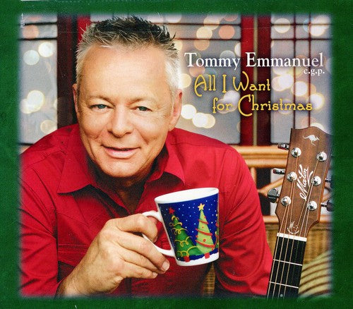 the album cover for Tommy Emmanuel - All I Want for Christmas