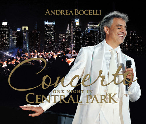 the album cover for Andrea Bocelli - Concerto One Night In Central Park (W/Dvd) [Deluxe]