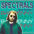 the album cover for Spectrals - Bad Penny