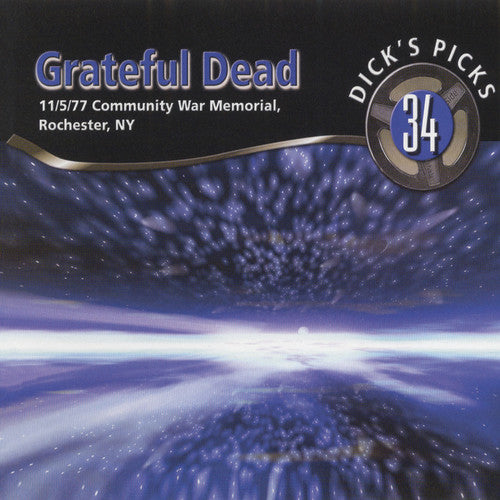 the album cover for Grateful Dead - Vol. 34-Dick's Picks-Rochester Ny 11/5/77