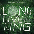 the album cover for The Decemberists - Long Live the King