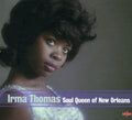 the album cover for Irma Thomas - Soul Queen Of New Orleans
