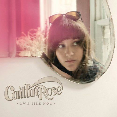 the album cover for Caitlin Rose - Own Side Now
