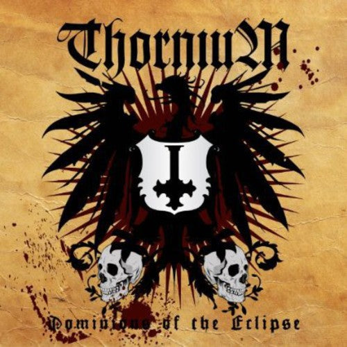 the album cover for Thornium - Dominions of the Eclipse