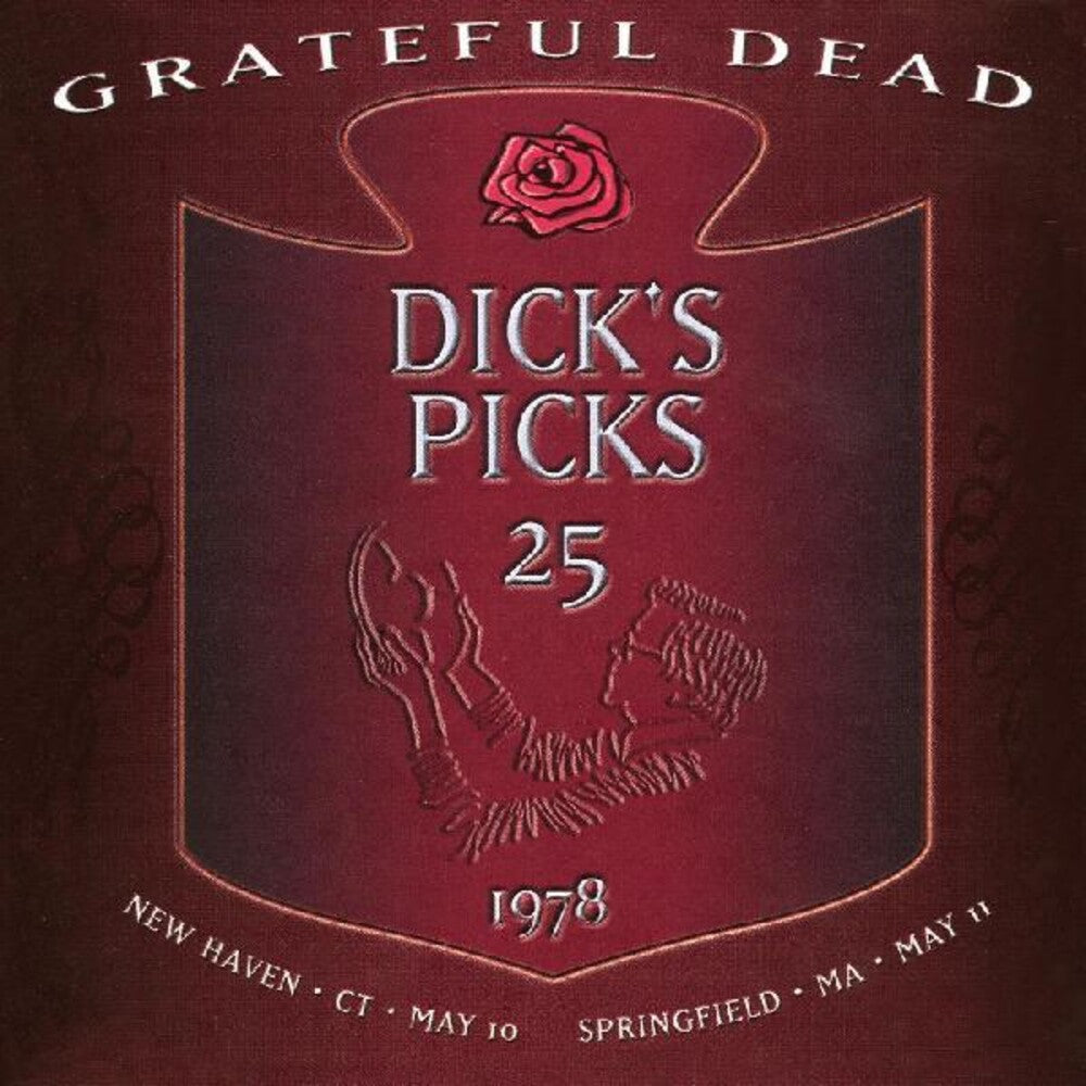 the album cover for Grateful Dead - Dick's Picks 25: May 10, 1978 New Haven CT & May 11, 1978 Springfield,MA